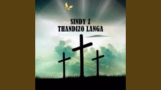 Thandizo Langa [upl. by Ellenehc]