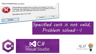 Specified Cast is not valid C Windows Form Application Desktop Application [upl. by Yltsew]