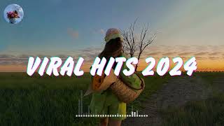 Viral Hits 2024 🍒️ TikTok Songs 2024 🎵 Tik Tok Music 2024 [upl. by Orelia]