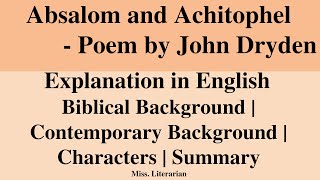 Absalom and Achitophel Poem by John Dryden Background story  Summary in English  Characters [upl. by Rombert]