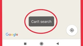 How To Fix Google Map Cant Search And Cant Connect Problem Solve [upl. by Ikkiv]