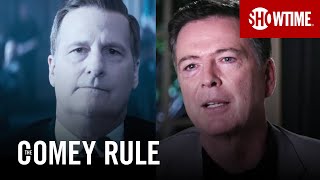 BTS Inside The Comey Rule w James Comey Jeff Daniels amp More  SHOWTIME [upl. by Prendergast]