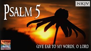 Psalm 5 NKJV Song quotGive Ear to My Words O Lordquot Esther Mui [upl. by Fiore]