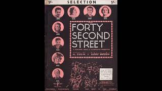 FORTY SECOND STREET  film musical selection Harry Warren 1933 arr R S Stoddon [upl. by Nnylaehs]