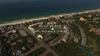 Gulf Place  Santa Rosa Beach Florida [upl. by Tutto660]