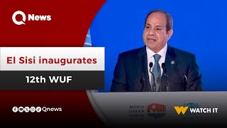 Egypts President El Sisi inaugurates 12th World Urban Forum [upl. by Zusman]