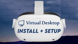 How to Setup VIRTUAL DESKTOP on Oculus Quest 2 [upl. by Edualcnaej]