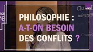 Philosophie  aton besoin des conflits [upl. by Bendicty]