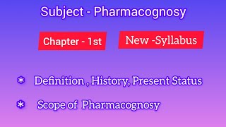 Pharmacognosy Cheptar 1 DPharma 1st year New syllabus [upl. by Leuqer]