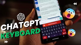 How To Get ChatGPT Keyboard For Android amp iPhone [upl. by Meehan]