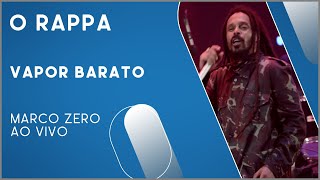 O Rappa  Vapor Barato Marco Zero Ao Vivo [upl. by Earl]