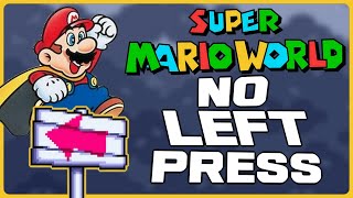 Is it possible to beat Super Mario World Without Pressing LEFT [upl. by Hodges]