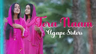 Tera Naam  Agape Sisters  New Masihi Geet  2023 [upl. by Kiel]