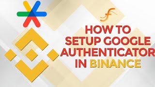 How to Setup Google Authenticator For Binance 2024  Enable Google Authenticator on Binance App [upl. by Ardnosac498]