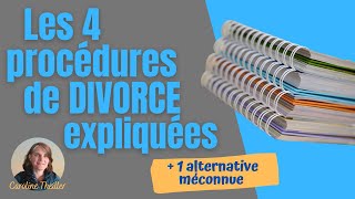 Les 4 PROCÉDURES de DIVORCE expliquées [upl. by Haimaj]