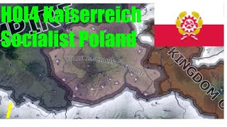 HOI4 Kaiserreich Poland Socialist forming The Commonwealth in the NEW Rework Part 1 [upl. by Attelrac326]