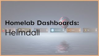 Heimdall  Homelab Dashboards  Teil 1 [upl. by Benedict]