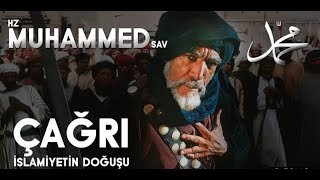 Çağrı  İslamiyetin Doğuşu  Dini Film [upl. by Yleve]