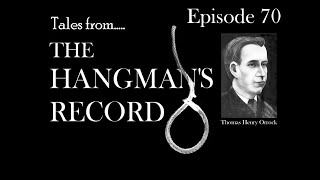 Tales from The Hangmans Record Episode Seventy Thomas Orrock 6th October 1884 Newgate [upl. by Trainor]