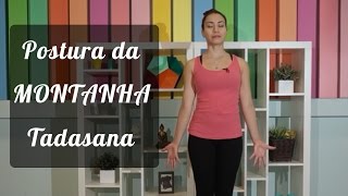 Postura da Montanha  Tadasana  Tutorial  Pri Leite [upl. by Ladd63]