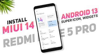 Install MIUI 14 Android 13 On Redmi Note 5 Pro  Super Icons Widgets  Xiaomi EU 221226 [upl. by Pettit]