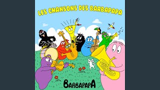 Voici venir les Barbapapa [upl. by Jabin]