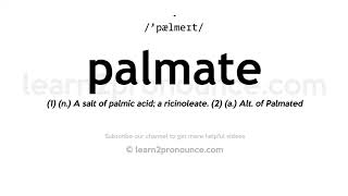 How to pronounce Palmate  English pronunciation [upl. by Elene]