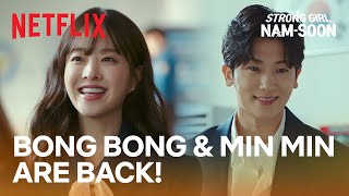 Bong Bong and Min Min make a cameo  Strong Girl Namsoon Ep 3  Netflix ENG SUB [upl. by Anaujat]