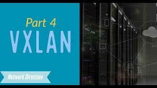 VxLAN  Part 4  Address Learning [upl. by Marchak]