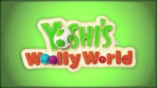 Yarn Yoshi Takes Shape  Yoshis Woolly World OST [upl. by Ambrosane]