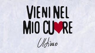 Ultimo  Vieni nel mio cuore Lyrics video [upl. by Nayllij]