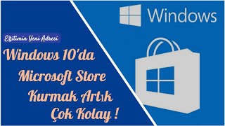 Windows 10da Microsoft Store Yüklemek Çok Kolay  Çözüldü [upl. by Simara]