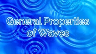 GCSE Physics  Waves  General Properties of Waves [upl. by Namdor]