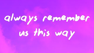 Lady Gaga  Always Remember Us This Way Lyrics [upl. by Orihakat782]