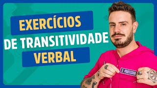 EXERCÍCIOS SOBRE TRANSITIVIDADE VERBAL auladeportuguês [upl. by Anesuza]