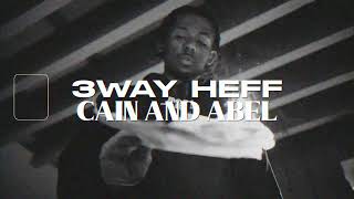 3Way Heff  Cain and Abel Intro Official Music Video [upl. by Alathia]