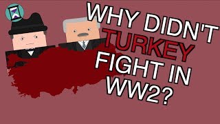 Why didnt Turkey fight in WW2 Short Animated Documentary [upl. by Marcelle]