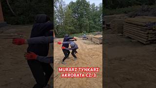 MURARZ TYNKARZ AKROBATA CZ 3 śmieszne praca bricklayer kierownik funnyvideo humor funny [upl. by Saunder233]