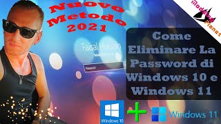 Come Eliminare La Password di Windows 10 e Windows 11 Metodo 2021 [upl. by Phyllys897]