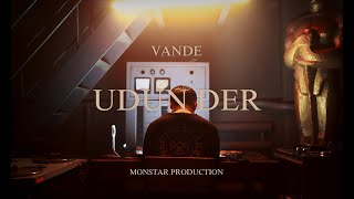 VANDE  Udun Der Official Music Video [upl. by Yerffoej710]