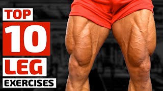 Top Trainers Agree These are the 10 Best Exercises for Building Bigger Legs [upl. by Jock552]