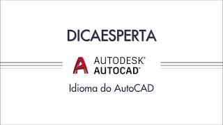 Mudar o idioma no AutoCAD [upl. by Eibrad]