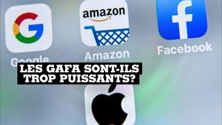 Les GAFA sontils trop puissants [upl. by Assyli100]