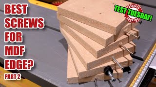 What are the best screws for MDF edge grain part 2 of 2 [upl. by Ahsei708]