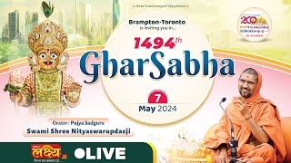 LIVE  Ghar Sabha 1494  Pu Nityaswarupdasji Swami  Brampton Canada [upl. by Ossie]