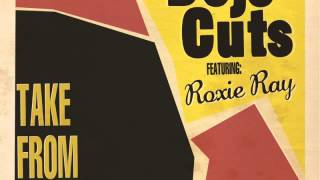 Dojo Cuts  Id Rather Go Blind feat Roxie Ray Audio [upl. by Brathwaite]