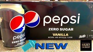 Pepsi® Vanilla ZERO SUGAR Review  Must or Bust [upl. by Enileme936]