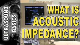 ultrasound and acoustic impedance explained [upl. by Maillil]