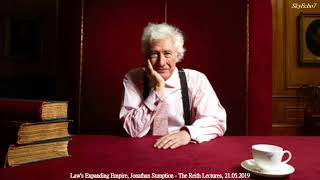 Laws Expanding Empire Jonathan Sumption  The Reith Lectures 21 May 2019 [upl. by Aihtak]