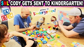 SML CODY GETS SENT TO KINDERGARTEN [upl. by Naret]